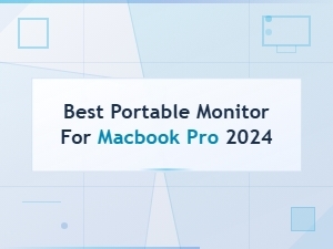Best Portable Monitor for Macbook Pro 2024