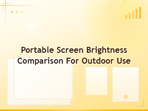 Best Portable Screens for Outdoor Use: Brightness Comparison Guide